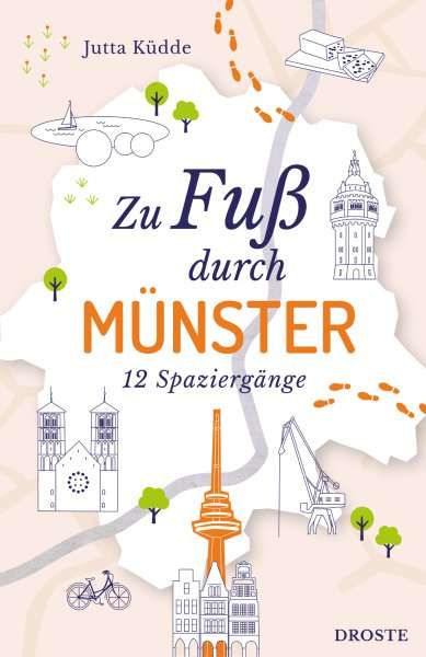 Buch Zu Fuß durch Münster 12 Spaziergänge